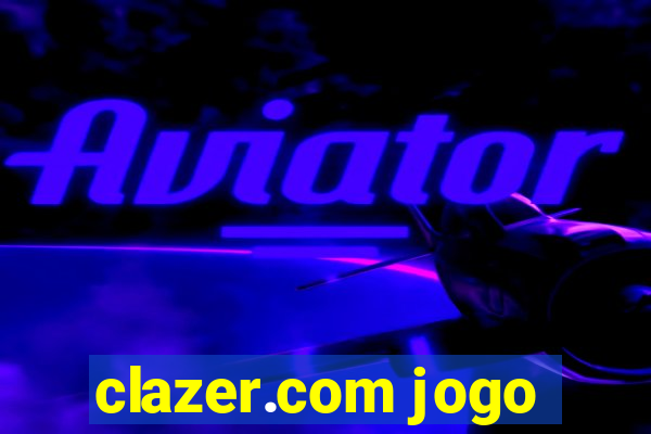 clazer.com jogo